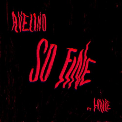 So Fine Avelino feat. Haile WSTRN