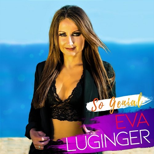 So genial Eva Luginger
