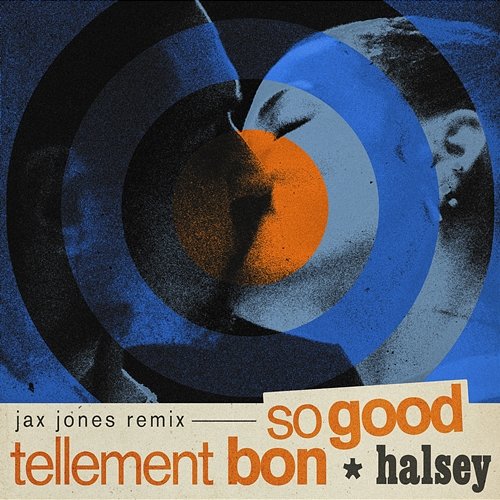 So Good Halsey, Jax Jones