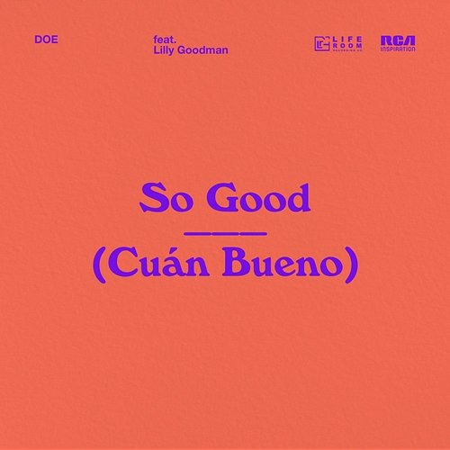 So Good (Cuán Bueno) DOE feat. Lilly Goodman