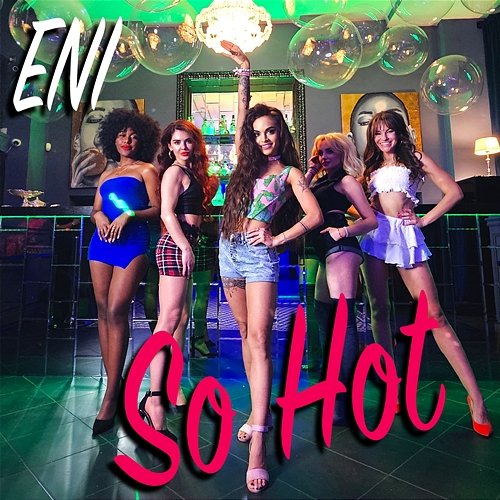So Hot Dance 2 Disco, Eni