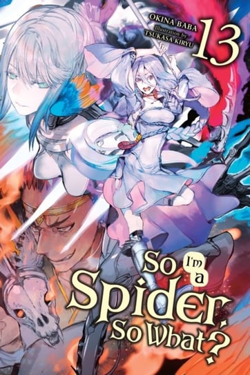 So Im a Spider, So What? Volume 13 Okina Baba