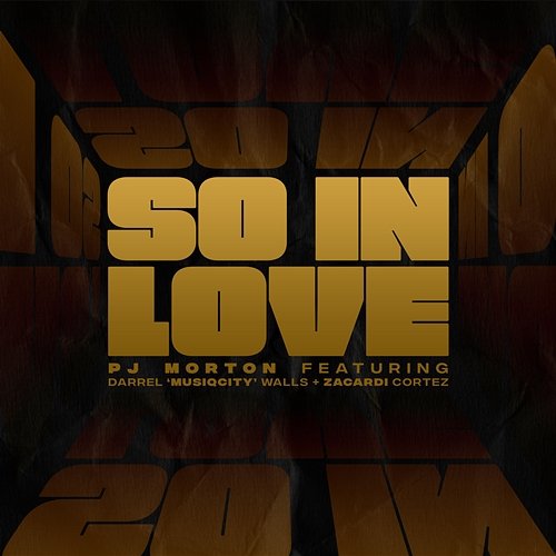 So In Love PJ Morton feat. Zacardi Cortez, Darrel 'MusiqCity' Walls