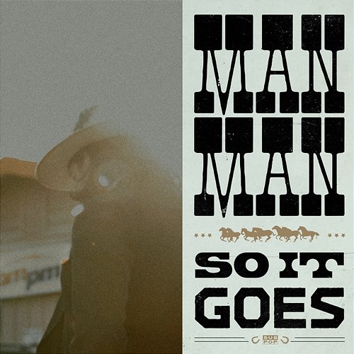 So It Goes Fingers, Man Man, The Outlaws