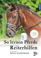 So lernen Pferde Reiterhilfen Schoffmann Britta