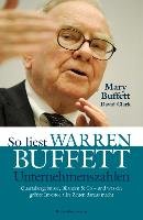 So liest Warren Buffett Unternehmenszahlen Buffett Mary, Clark David