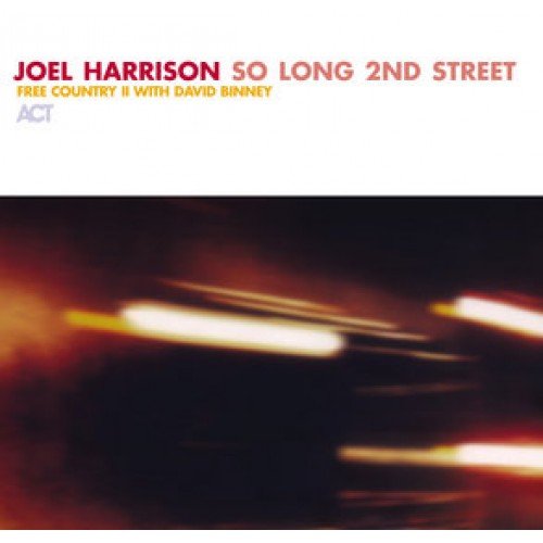 So Long 2nd Street Harrison Joel