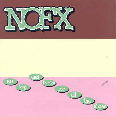 So Long And Thanks For Nofx