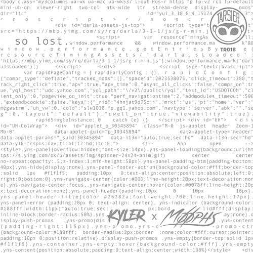 So Lost Kyler x Moophs
