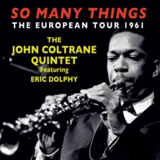 So Many Things John Coltrane Quintet