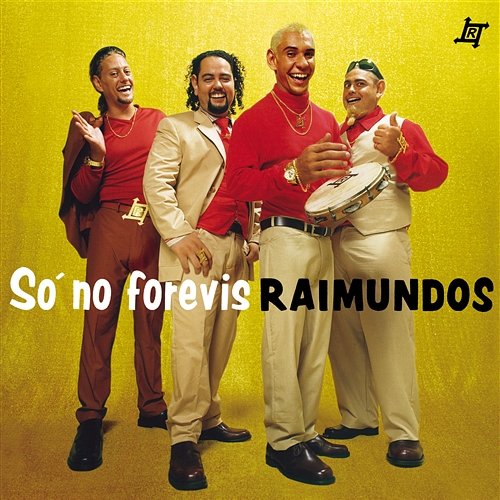Só No Forevis Raimundos
