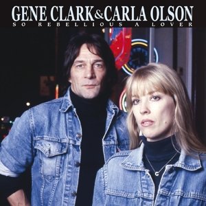 So Rebellious a Lover, płyta winylowa Clark Gene