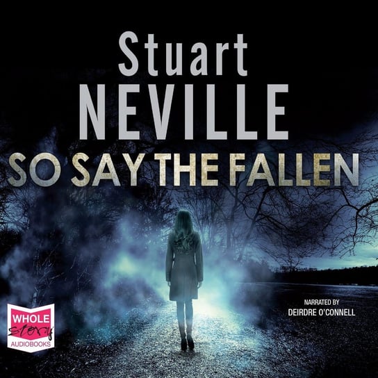 So Say The Fallen Neville Stuart