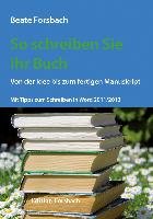 So schreiben Sie Ihr Buch Forsbach Beate