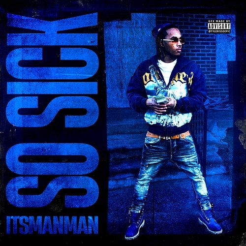 SO SICK ItsManMan