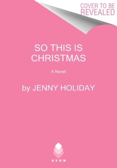 So This Is Christmas: A Novel Jenny Holiday