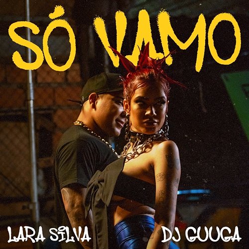 Só Vamo DJ Guuga, Lara Silva