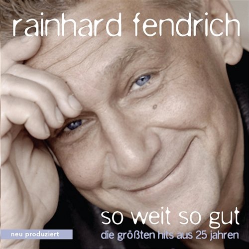 So weit so gut Rainhard Fendrich