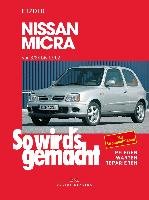 So wird's gemacht. Nissan Micra von 3/83 bis 12/02 Etzold Rudiger