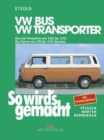 So wird's gemacht, VW Bus und Transporter von 10/82 bis 12/90 - VW Bus Syncro von 2/85 bis 10/92 Etzold Hans-Rudiger