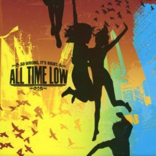 So Wrong, It'S Right All Time Low
