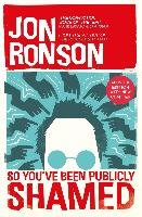 So You've Been Publicly Shamed Ronson Jon