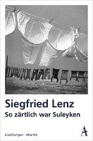 So zärtlich war Suleyken Lenz Siegfried