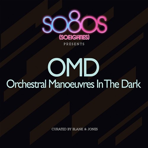 So80s Presents OMD Orchestral Manoeuvres In The Dark