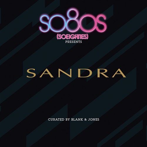 So80s Presents Sandra - Curated By Blank & Jones Sandra