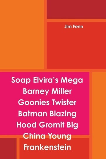Soap Elvira's Mega Barney Miller Goonies Twister Batman Blazing Hood Gromit Big China Young Frankenstein Fenn Jim