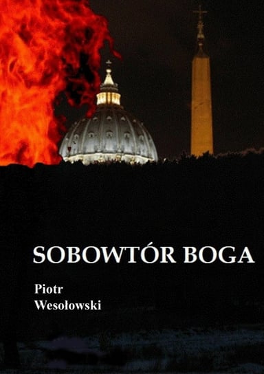 Sobowtór Boga Wesołowski Piotr