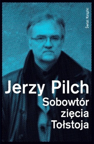 Sobowtór zięcia Tołstoja Pilch Jerzy