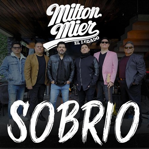 Sobrio Milton Mier El Legado