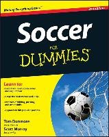 Soccer For Dummies Dunmore Thomas J., Murray Scott