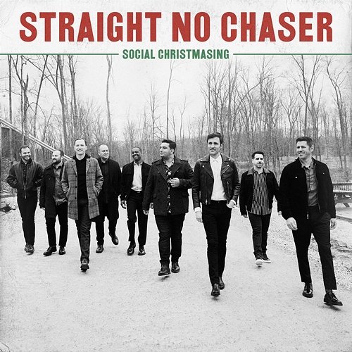 Social Christmasing Straight No Chaser