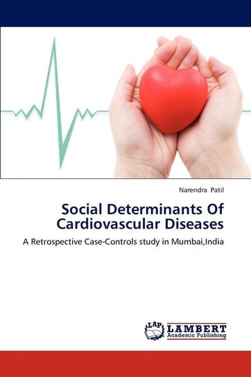 Social Determinants Of Cardiovascular Diseases Patil Narendra