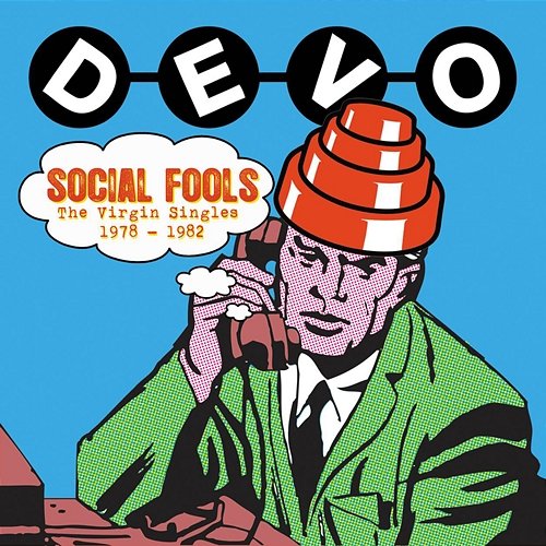 Social Fools: The Virgin Singles 1978 - 1982 Devo