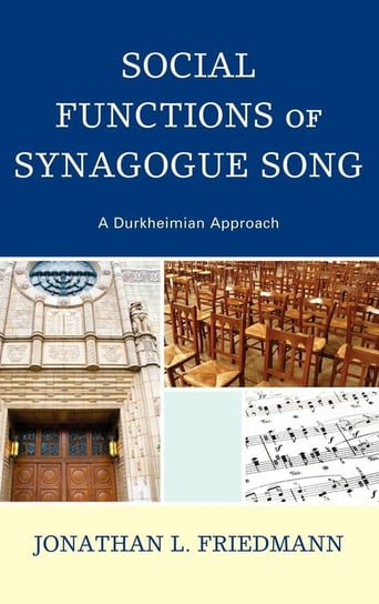 Social Functions of Synagogue Song Friedmann Jonathan L.