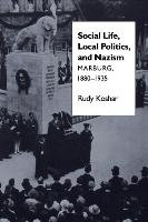 Social Life, Local Politics, and Nazism Koshar Rudy