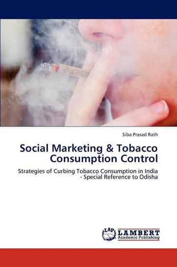 Social Marketing & Tobacco Consumption Control Rath Siba Prasad