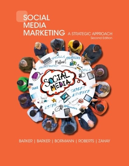 Social Media Marketing Roberts Mary, Barker Melissa, Zahay Debra L., Bormann Nicholas, Barker Donald I.