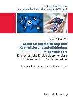 Social Media Marketing und Kapitalisierungsmöglichkeiten im Spitzensport Haupt Tobias