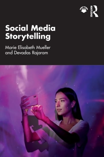 Social Media Storytelling Marie Elisabeth Mueller