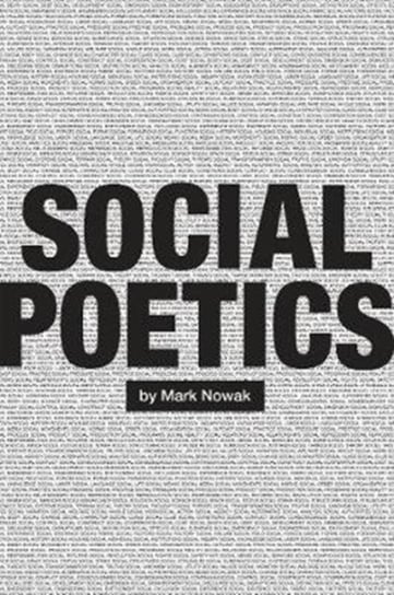Social Poetics Mark Nowak