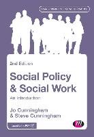 Social Policy and Social Work Cunningham Jo, Cunningham Steve