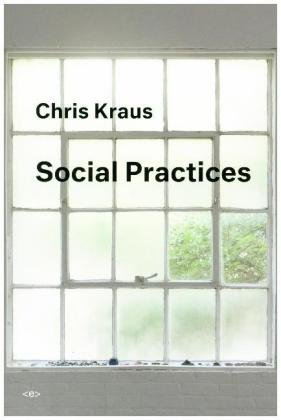 Social Practices Kraus Chris