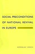 Social Preconditions of National Revival in Europe Hroch Miroslav