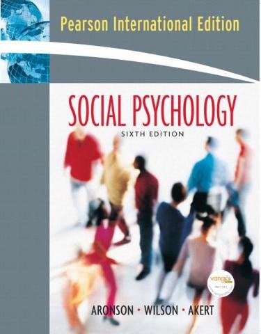 Social Psychology Aronson Elliot, Wilson Timothy D., Akert Robin M.