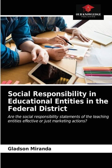 Social Responsibility in Educational Entities in the Federal District Miranda Gladson
