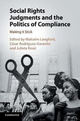 Social Rights Judgments and the Politics of Compliance Cambridge University Press